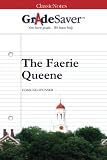 GradeSaver(TM) ClassicNotes: The Faerie Queene