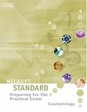 Review Milady  / Preparing for the Practical Exam: Cosmetology (Milady's Standard Cosmetology)