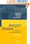 Behcet's Disease: A Guide to its Clinical Understanding. Textbook and Atlas