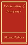 A ceremony of innocence