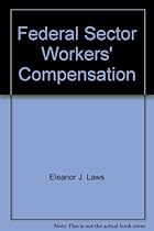 Federal Sector Workers' Compensation