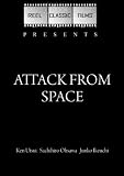 Attack From Space (1964) Attack From Space (1964)