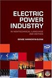 Electric Power Industry in Nontechnical Language