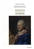 Pastels et dessins : Mus�e Cognac-Jay, mus�e du XIIIe si�cle de la ville de Paris