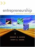 Entrepreneurship: A Process Perspective (with InfoTrac®)