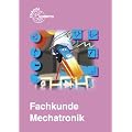 Fachkunde Mechatronik