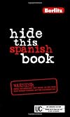 Berlitz Hide This Spanish Book (Berlitz Hide This Book)