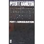 The Neutronium Alchemist: Part I - Consolidation by Peter F. Hamilton