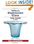 Warman's Depression Glass Field Guide: Values and Identification (Warman's Depression Glass: A Value & Identification Guide)