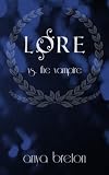 Lore vs. The Vampire