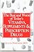 Book The best and worst of today's vitamins, supplements & prescription drugs