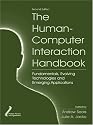 The Human-Computer Interaction Handbook: Fundamentals, Evolving Technologies, and Emerging Applications (Human Factors & Ergonomics)