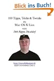 100 Tipps Tricks und Tweaks zu Mac OS X Lion