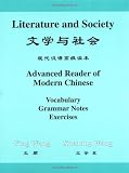 Literature and Society: Advanced Reader of Modern Chinese