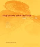 Responsive Architectures : Subtle Technologies