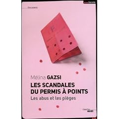 Les scandales du permis � points : Les abus et les pi�ges