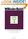 The Cancer Biopathy (The Discovery of Orgone, Vol. 2)