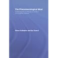 The Phenomenological Mind: An Introduction to Philosophy of Mind and Cognitive Science by  Gallagher/Zahav
