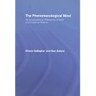 Click here to buy The Phenomenological Mind: An Introduction to Philosophy of Mind and Cognitive Science by  Gallagher/Zahav.