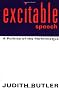 Excitable Speech: A Politics of the Performative