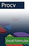 PROCV (Excel Fórmulas) (Portuguese Edition)