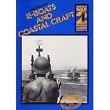 E-boats and coastal craft : a selection of German wartime photographs from the Bundesarchiv, Koblenz