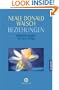 Beziehungen. Wegweisungen f�r den Alltag.