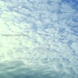Murmur - Undertone