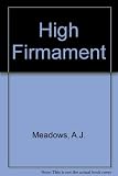 The high firmament : a survey of astronomy in English literature