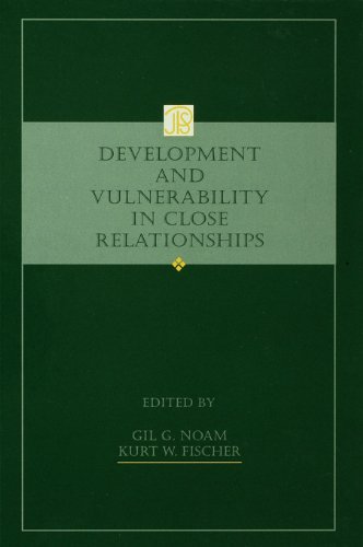 Development and Vulnerability in Close Relationships (Jean Piaget Symposia Series)
