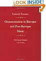 Ornamentation in Baroque and Post-Baroque Music, with Special Emphasis on J.S. Bach