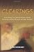 Clearings: Everything You Need to Know About Clearing Ghosts, Demons & Other Entities