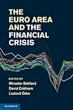 The Euro area and the financial crisis