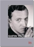 Produkt-Bild: Gustav Machaty: Ein Filmregisseur zwischen Prag und Hollywood