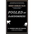 Fooled by Randomness (The Hidden Role of Chance in Life and in the Markets) (Updated) (Hardcover)