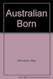 Australian born