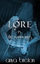 Click to Download Free Kindle Book -> Lore vs. The Summoning (Lore Book 1)