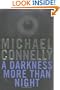 A Darkness More Than Night (Harry Bosch)