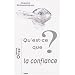 Qu'est-ce que la confiance?