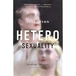The Invention of Heterosexuality