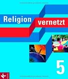 Produkt-Bild: Religion vernetzt 5: Unterrichtswerk f&uuml;r katholische Religionslehre an Gymnasien