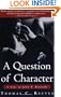 A Question of Character: A Life of John F. Kennedy