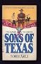 Sons of Texas (Sons of Texas, Book 1)