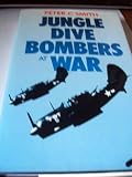 Jungle dive-bombers at war