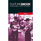 Culture Shock! Chile: A Survival Guide to Customs and Etiquette (Culture Shock! Guides) by Susan Roraff and Laura Camacho