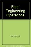 Food engineering operations