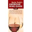 Kevin Zraly's American Wine Guide: 2008 (Kevin Zraly's American Wine Guide)