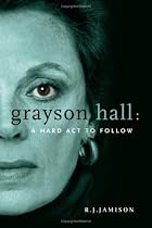 Grayson Hall: A Hard Act to Follow