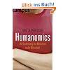 Humanomics: Die Entdeckung des Menschen in der Wirtschaft