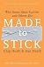 Made to Stick (Chapter 4: Credible): Why Some Ideas Survive and Others Die